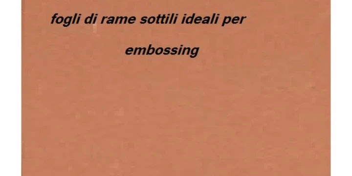 fogli di rame sottili per Embossing 0,15 mm. - Utensileria Revelli